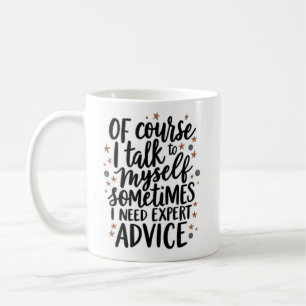 Mug Bien Sûr Je Me Parle À Moi-Même
