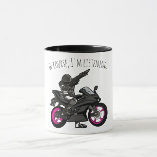 Mug Bien sûr, j'écoute... Funny Motorcycle