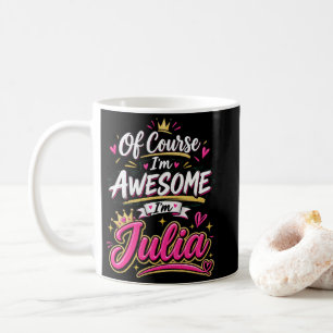 Mug Bien sûr que je suis géniale, je suis Julia