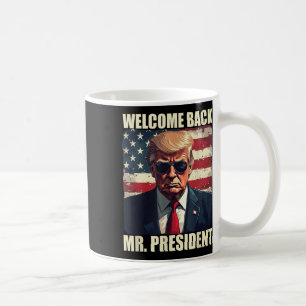 Mug Bienvenue Retour Monsieur le Président Trump Power