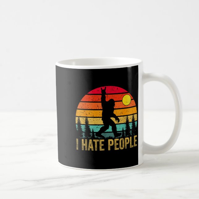 Mug Big Foot Sasquatch I Hate People Funny Bigfoot Vin (Droite)