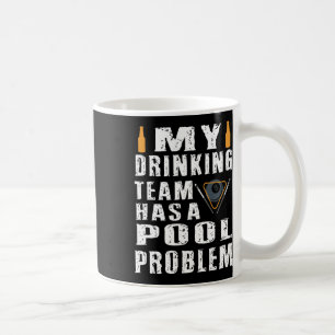 Mug Billard Amusant T Shirt Mon Équipe De Boissons A U