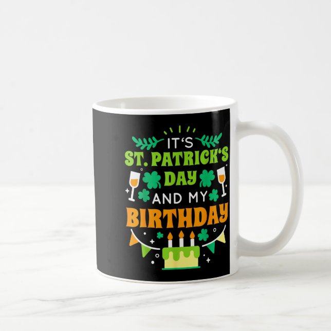 Mug Birthday Funny Born On St Patricks Day 2020  (Droite)