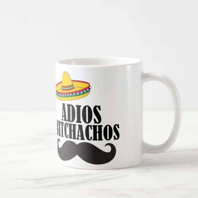 Mug bitchachos d'adios (Droite)