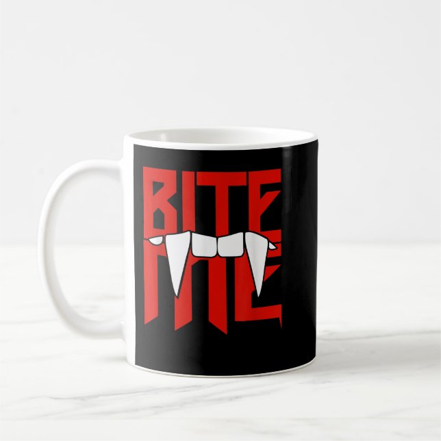 Mug Bite Me T Halloween Dents Vampire Fangs (Gauche)