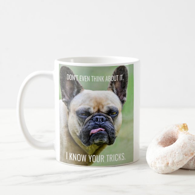 Mug Bizarre Chien Français, Je Connais Vos Trucs (Avec donut)