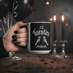 Mug Black & White RIP To My Twenties 30th Birthday