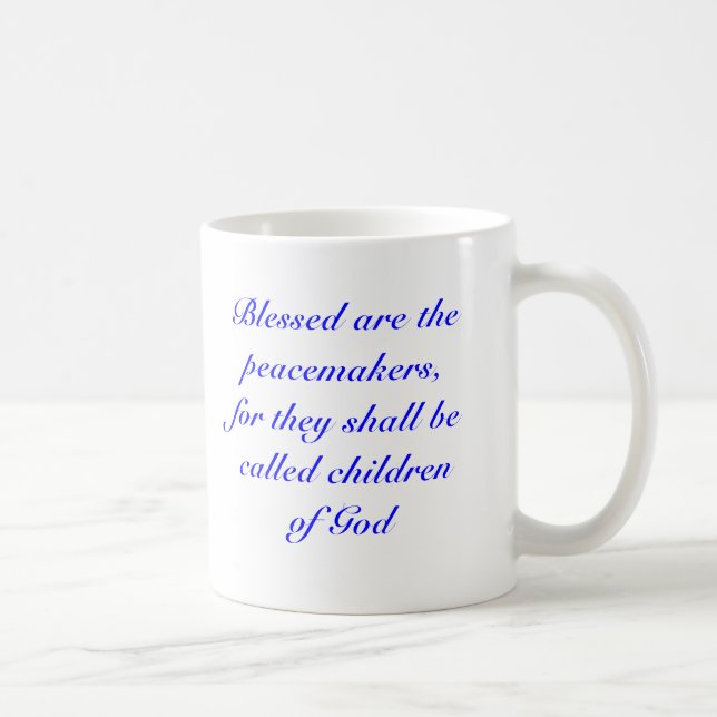 Mug Blessed sont les conciliateurs, parce que ils (Droite)