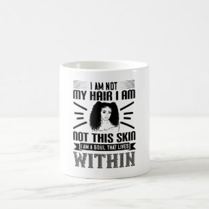Mug BLM Coiffure et âme de peau qui vit à l'intérieur