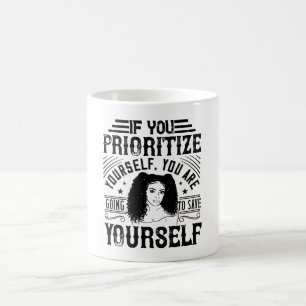 Mug BLM - Donnez la priorité à vous-même, sauvez-vous