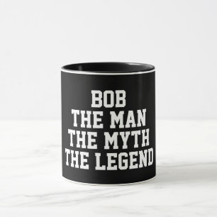 Mug Bob : Homme, Mythe, Légende, noir
