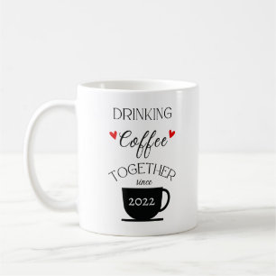 Mug Boire du café ensemble depuis___- Personnalisé