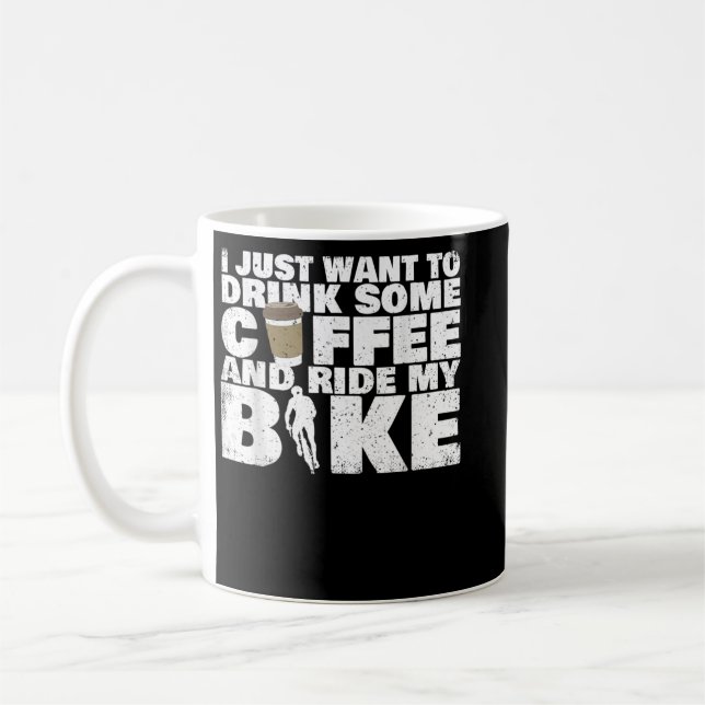 Mug Boisson Some Coffee And Ride My Bike - Cycling (Gauche)