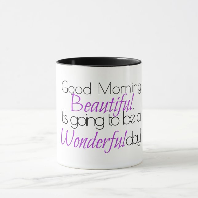 Mug Bonjour Beau. Merveilleux Jour ! (Centre)