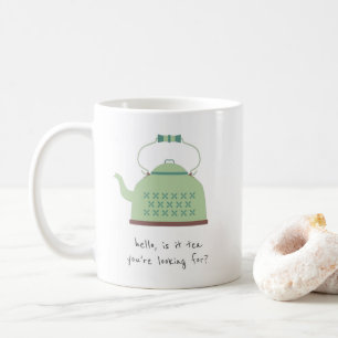 Mug Bonjour, Est-ce du thé que tu cherches ?