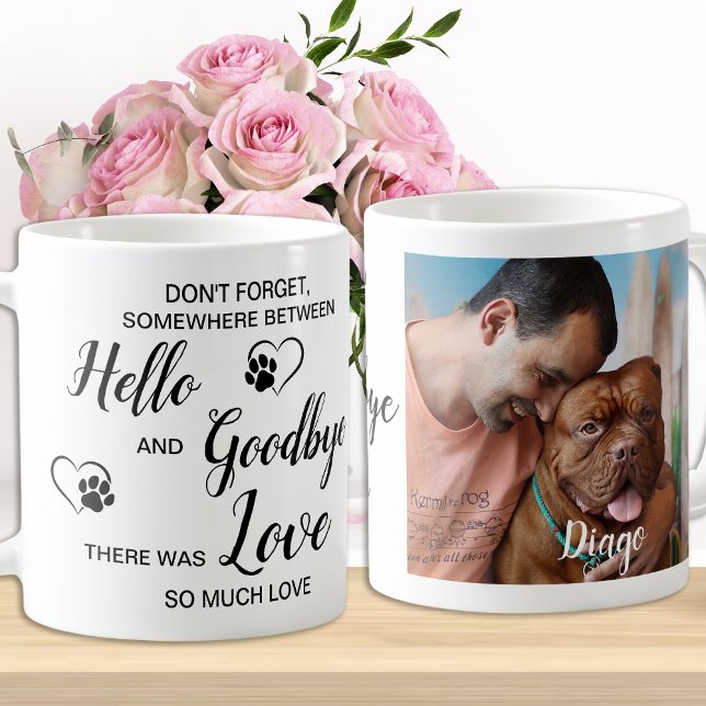Mug Bonjour Goodbye Pet Loss Keepsaké Pet Memorial Pho (Créateur téléchargé)