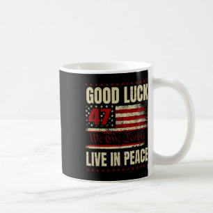 Mug Bonne chance Vivre En Paix Drôle Donald Trump Cita