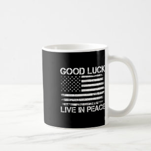 Mug Bonne chance Vivre En Paix Drôle Président Trump S