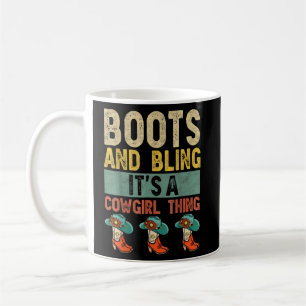 Mug Boots And Bling It's A Cowgirl Thing Rodeo Casquet