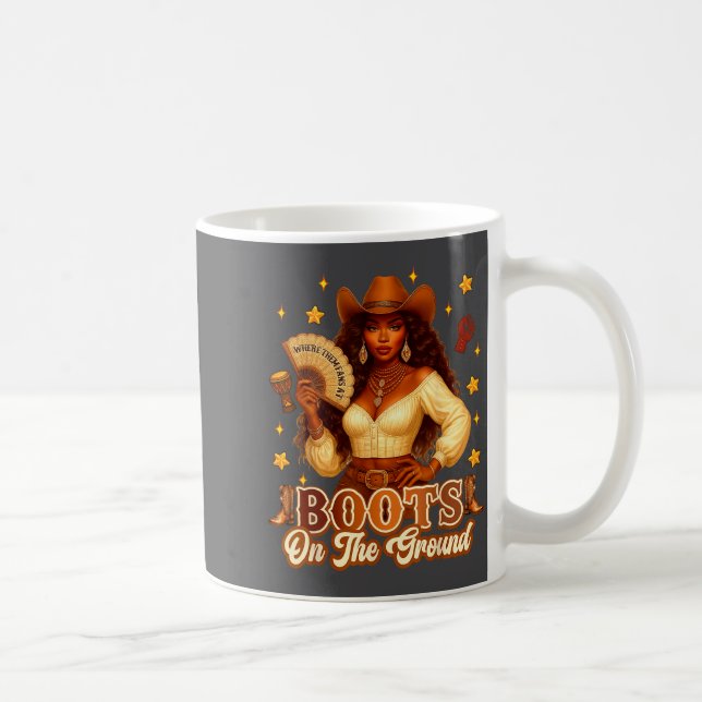 Mug Boots On The Ground Black History Cowgirl Where Th (Droite)