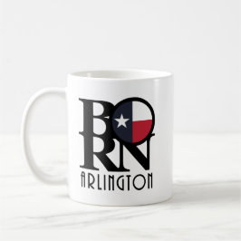 Mug BORN Arlington Texas 11oz
