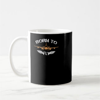 Mug Born To Fly Tshirt Aviation Shirt Airplane Pilot