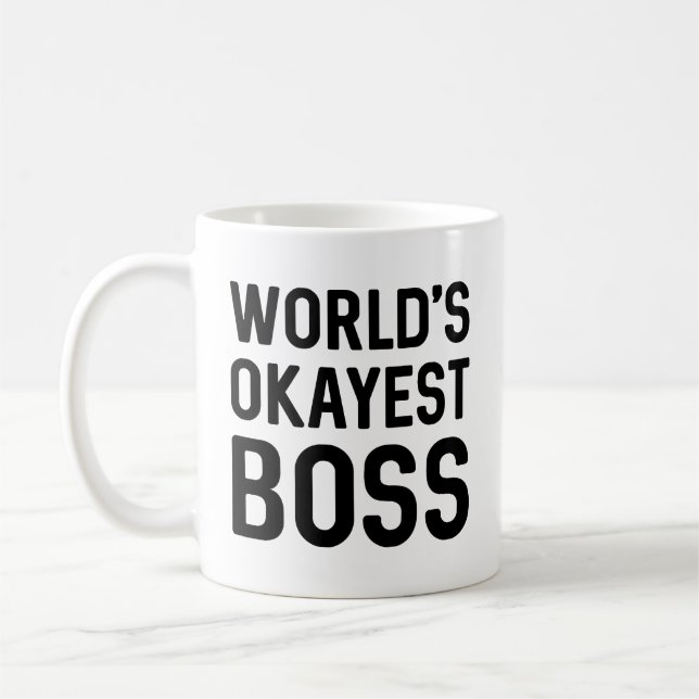 Mug Boss le plus Okayest (Gauche)
