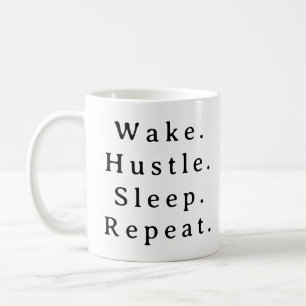 Mug Boug de devis pour entrepreneur - Wake Hustle Repe