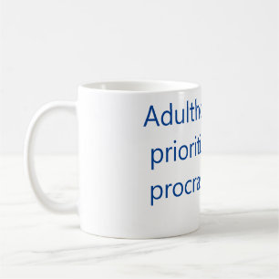 Mug Bouge de café Procrastination 