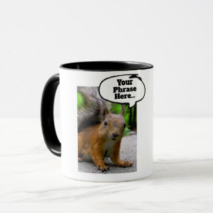 Mug Boule de pensée d'écureuil personnalisable dire to