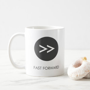 Mug Bouton Avance Rapide