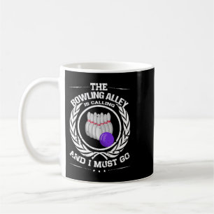 Mug Bowling Bowl L'Allée Appelle Et Je Dois Aller 1933