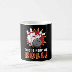 Mug Bowling Bowler Strike Sport Team Bowl Drôle cadeau