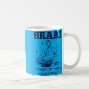 Mug Braai Parce que les restes ne comptent pas sud-afr