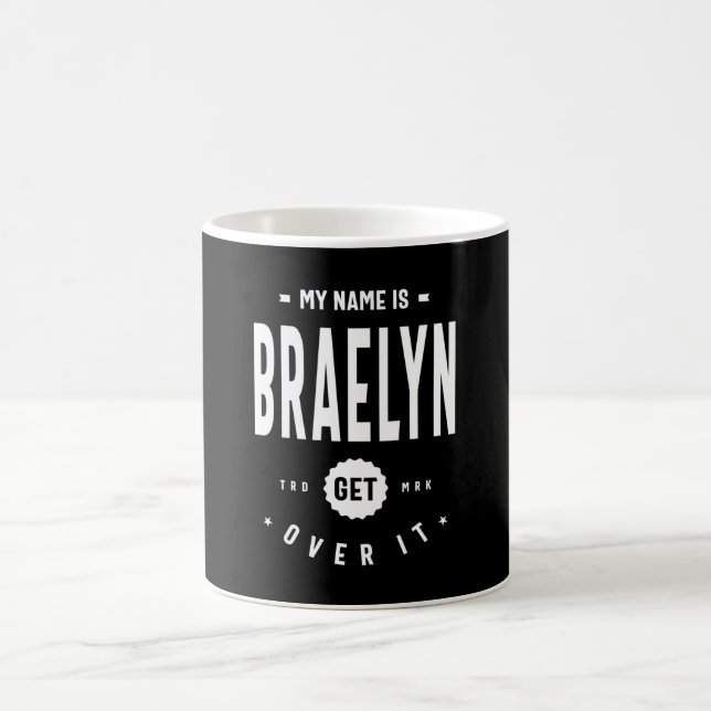 Mug Braelyn Nom personnalisé Anniversaire (Centre)