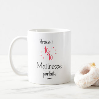 Mug Bravo 10 sur 10 maitresse parfaite
