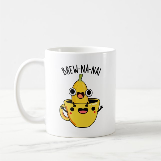 Mug Brew-nana Funny Banana Pun (Gauche)