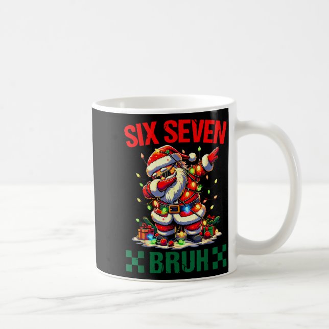 Mug Bruh 67 Six Seven Funny Christmas Santa Claus 6 7  (Droite)