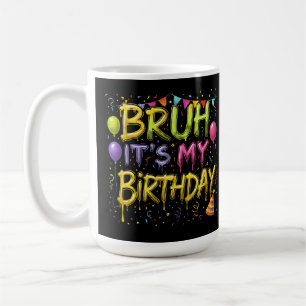 Mug Bruh C’est mon maillot d’anniversaire Amusant Vint