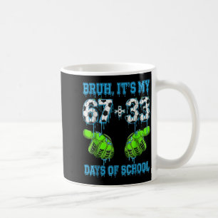 Mug Bruh C'est Mes 67 33 Jours D'école Garçons De Foot