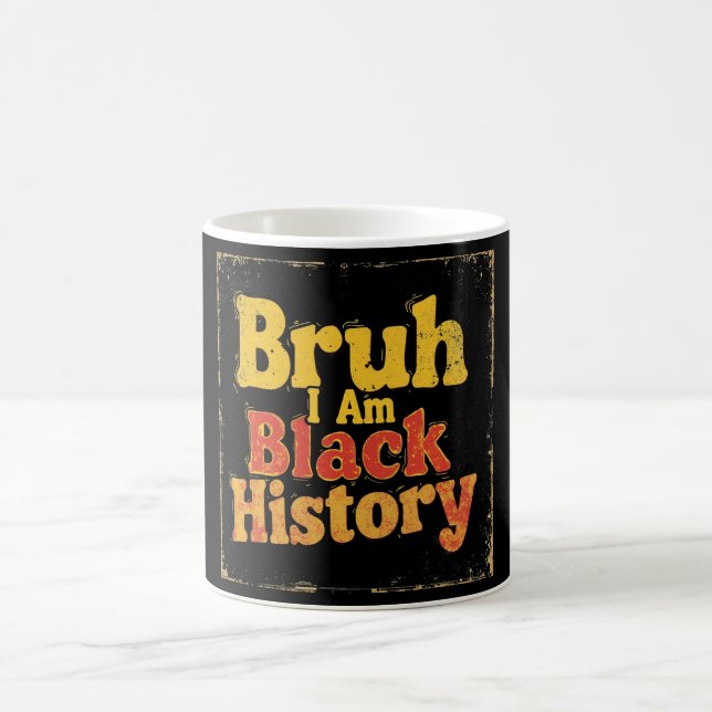 Mug Bruh, Je Suis Histoire Noire (Centre)