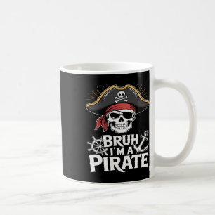 Mug Bruh Je suis un pirate drôle déguisement d'Hallowe