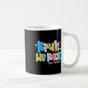 Mug Bruh On est de retour Les surveillants de bus sont