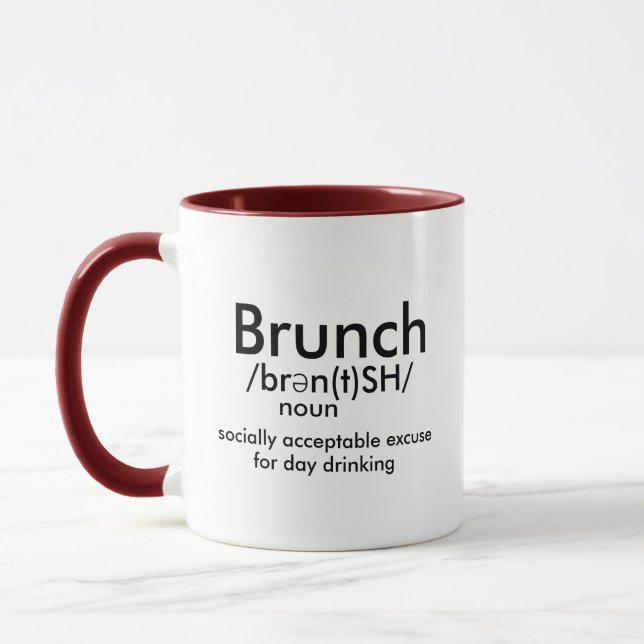 Mug Brunch Signifiant Pardon Pour Boire Un Jour Drôle  (Gauche)