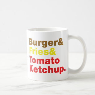 Mug Burger & Fries & Tomato Ketchup.
