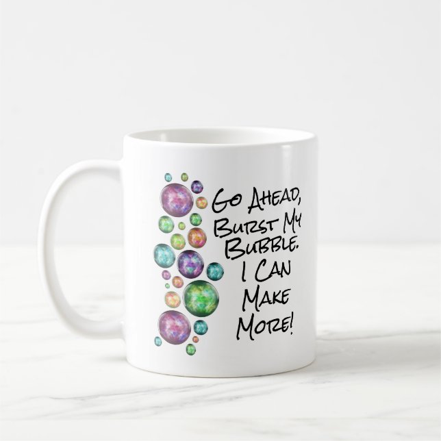Mug Burn My Bubble Citation Inspirationnelle (Gauche)
