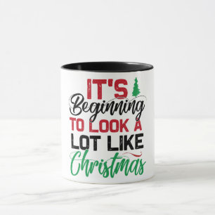 Mug Ça commence à ressembler beaucoup à Noël