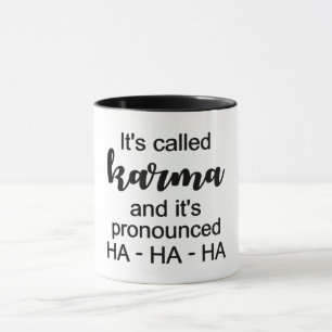Mug Ça s'appelle Karma
