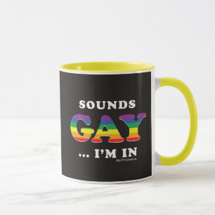 Mug Ça Semble Gay... Je suis dans