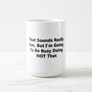 Mug Ça Semble Vraiment Amusant